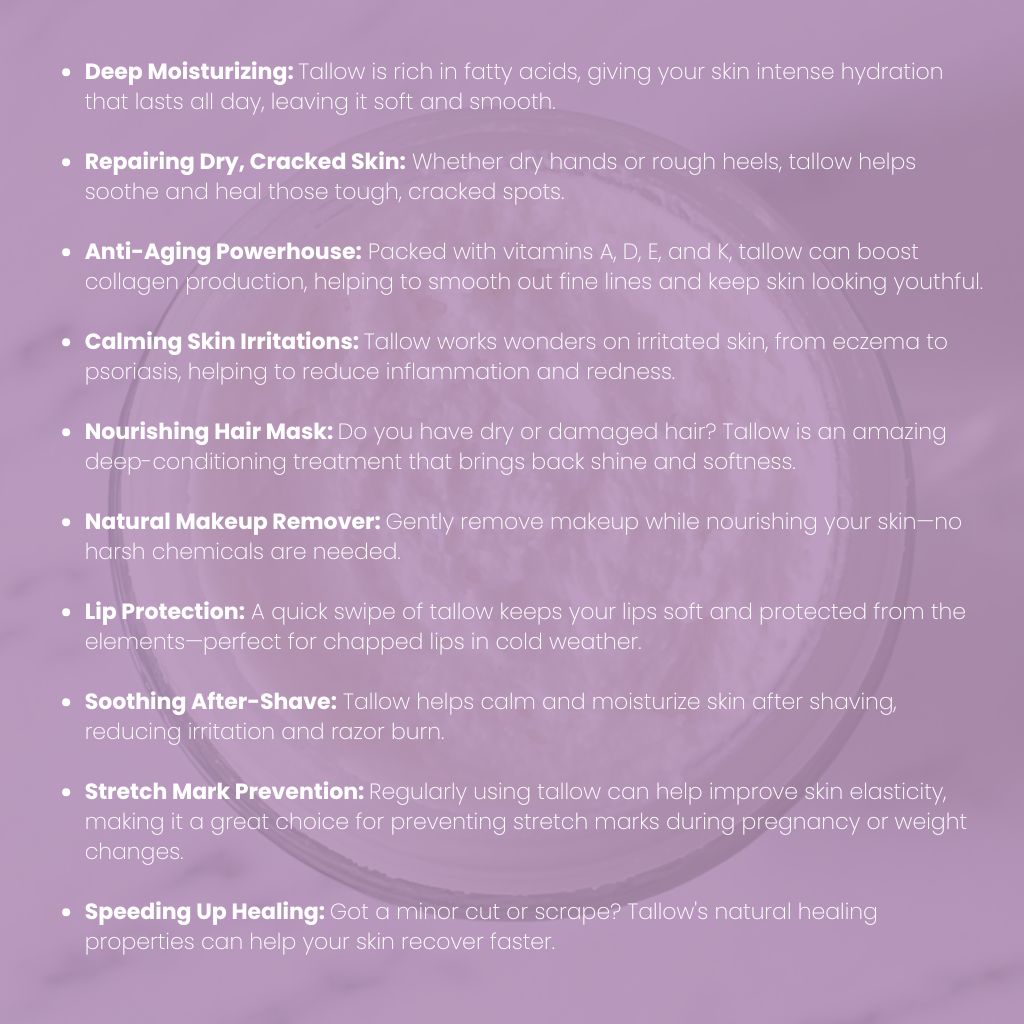 Listing of Tallow product benefits